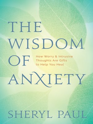 cover image of The Wisdom of Anxiety
